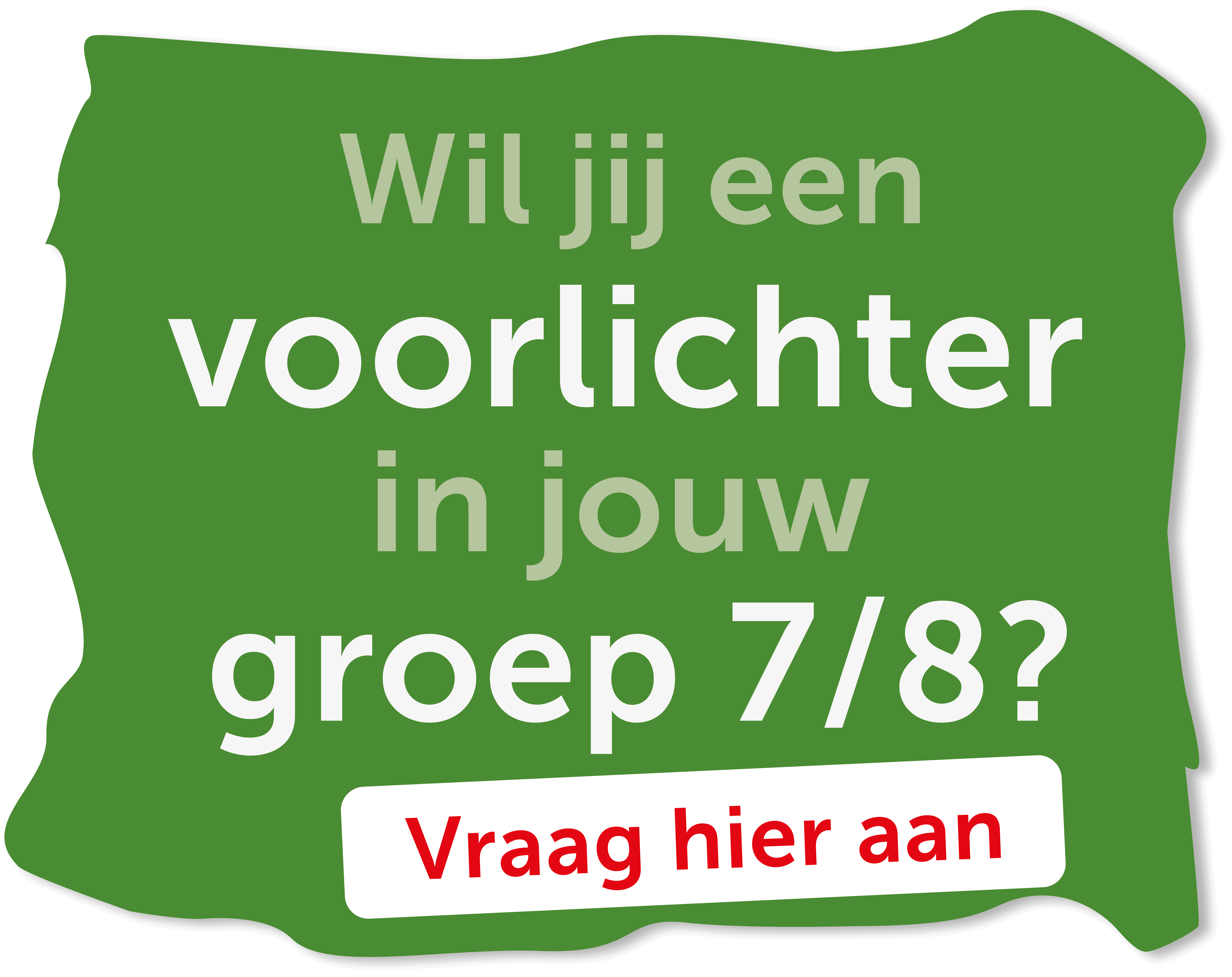 Wil jij een voorlichter in jouw groep 7/8?